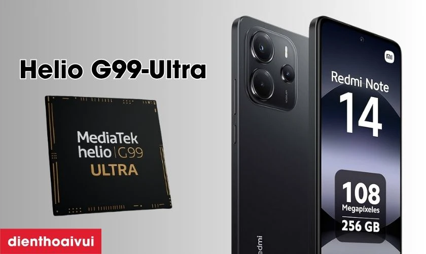 Sử dụng chip Helio G99-Ultra tiến trình 6nm, Redmi Note 14 đảm bảo hiệu suất ổn định
