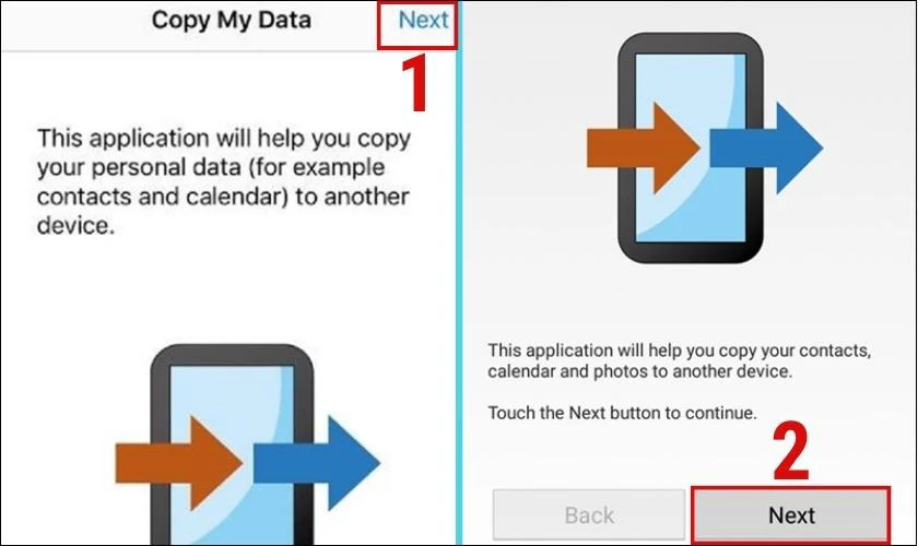 Mở app Copy My Data trên cả 2 máy rồi bấm Next