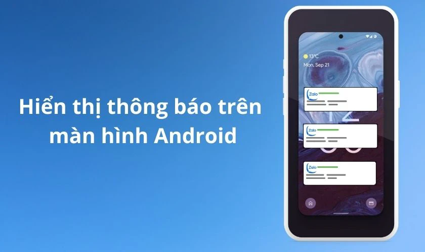 Trên điện thoại Android vì sao không hiện thông báo trên màn hình khoá?