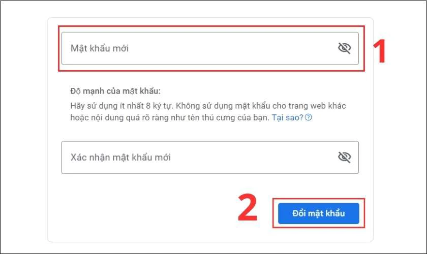 Nhập mật khẩu mới và nhấp vào nút Đổi mật khẩu