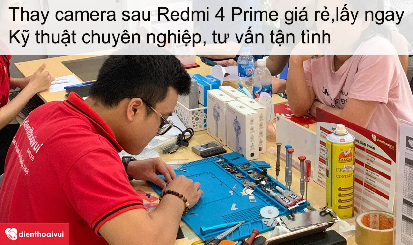 Dịch vụ thay camera sau Redmi 4 Prime giá rẻ lấy ngay tại Điện Thoại Vui