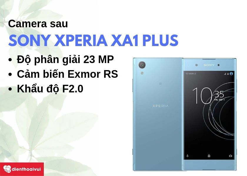 Sony Xperia XA1 Plus: Camera 23 MP, cảm biến Exmor RS