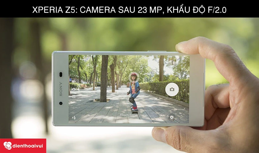 Sony Xperia Z5 có camera sau 23 MP, khẩu độ f/2.0