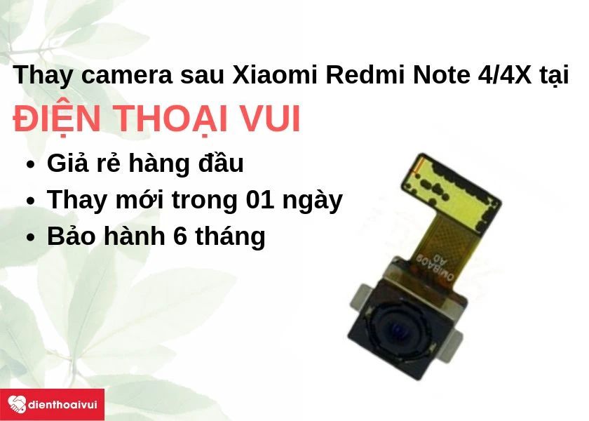 Thay camera sau Xiaomi Redmi Note 4/4X giá rẻ, nhanh chóng tại Điện Thoại Vui