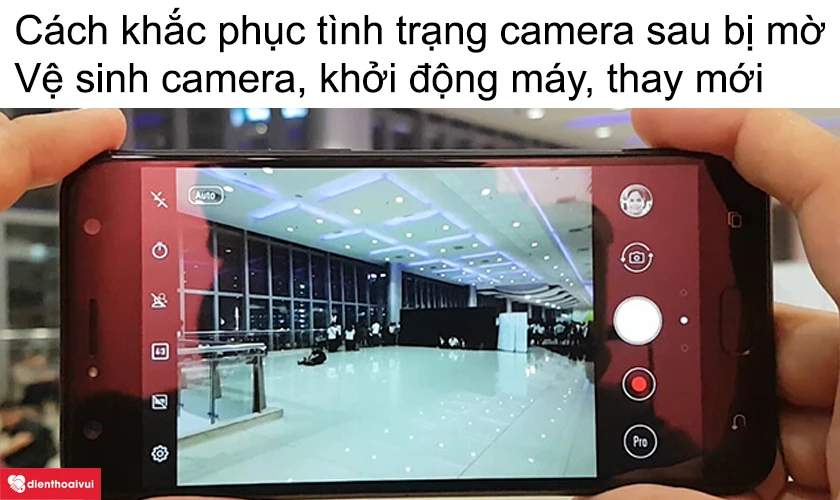 Cách khắc phục hiện tượng camera sau Asus Zenfone 4 Selfie bị mờ