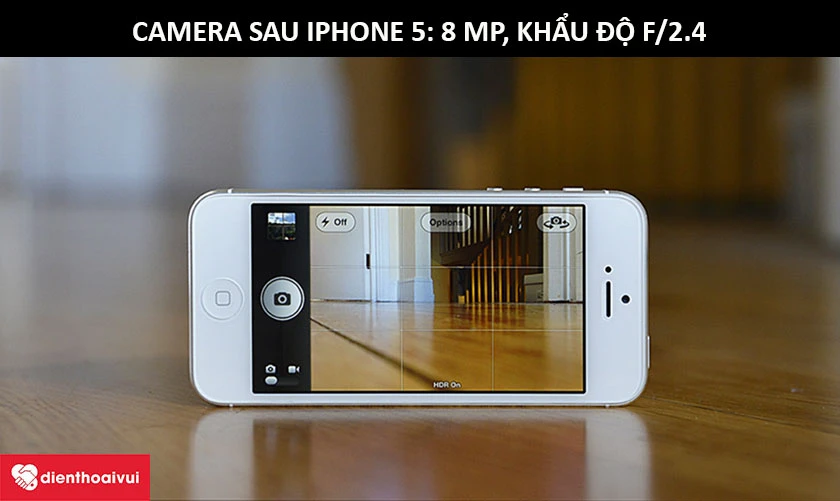 Camera sau iPhone 5: Độ phân giải 8 MP, khẩu độ f/2.4