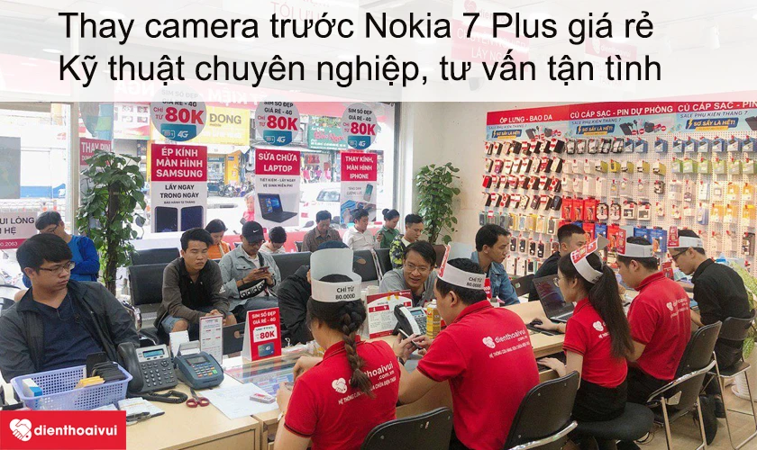 Dịch vụ thay camera trước Nokia 7 Plus giá rẻ lấy ngay tại Điện Thoại Vui