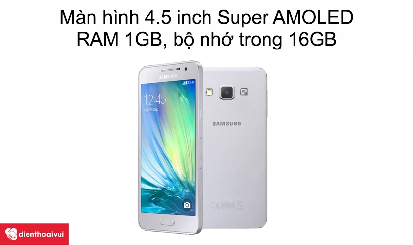 Samsung Galaxy A3 2015 - Màn hình 4.5 inch Super AMOLED, RAM 1GB, bộ nhớ trong 16GB
