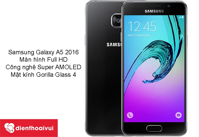 Samsung Galaxy A5 2016 - mặt kính Gorilla Glass 4, màn hình Full HD viền cong 2.5D và công nghệ Super AMOLED