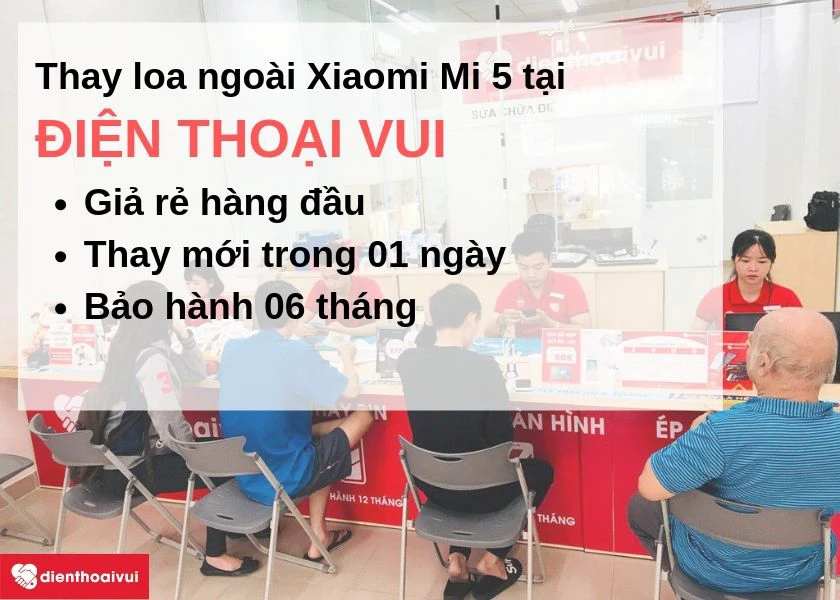 Thay loa ngoài Xiaomi Mi 5 giá rẻ, nhanh chóng đến ngay Điện Thoại Vui