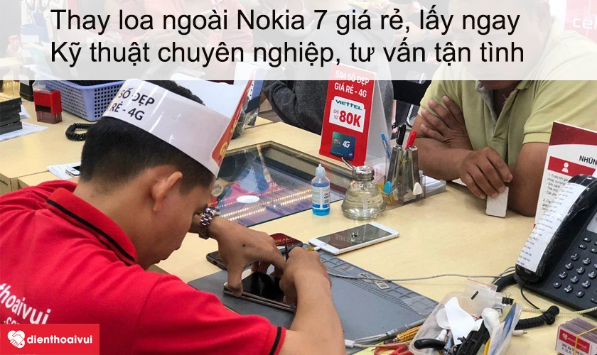 Dịch vụ thay loa ngoài Nokia 7 giá rẻ lấy ngay tại Điện Thoại Vui