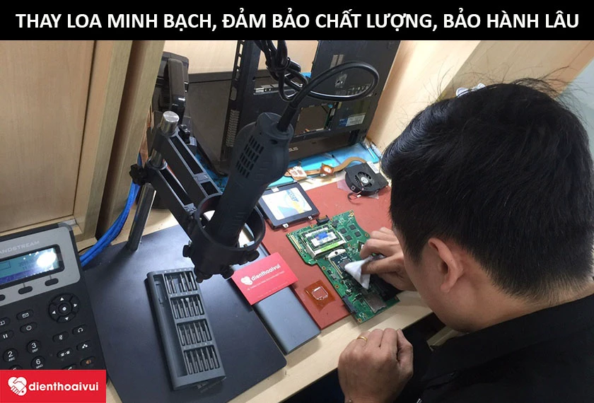 Điện thoại Vui - Địa chỉ thay loa trong uy tín tại Hà Nội và TPHCM