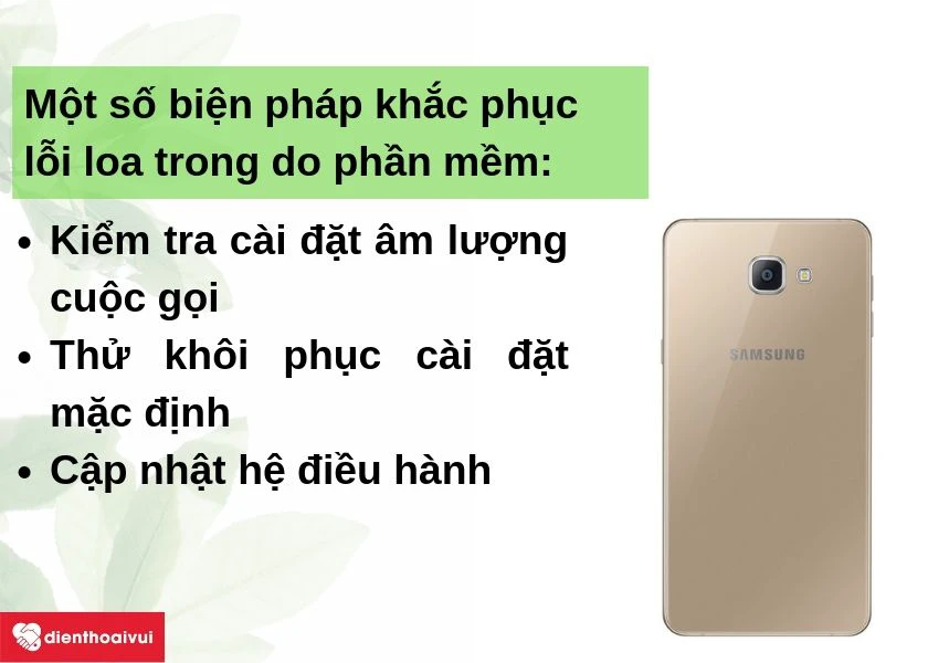 03 bước khắc phục lỗi loa trong Samsung Galaxy A9 Pro do phần mềm