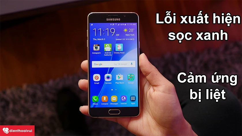 Các lỗi thông thường bắt gặp ở screen Samsung Galaxy A5 2016