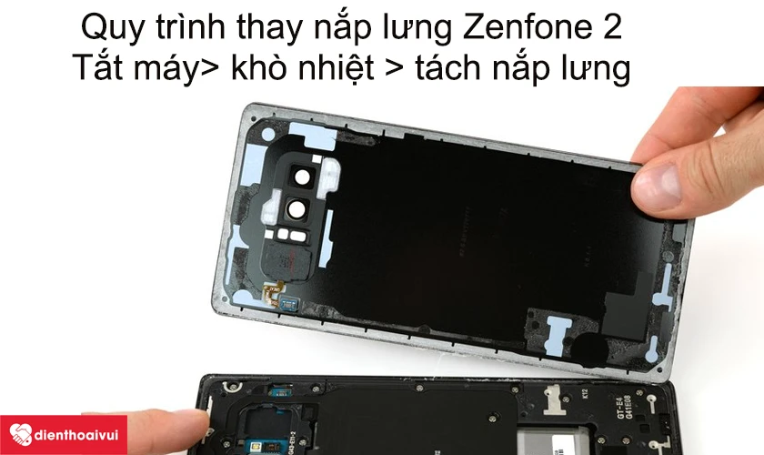 Quy trình thay nắp lưng Asus Zenfone 2
