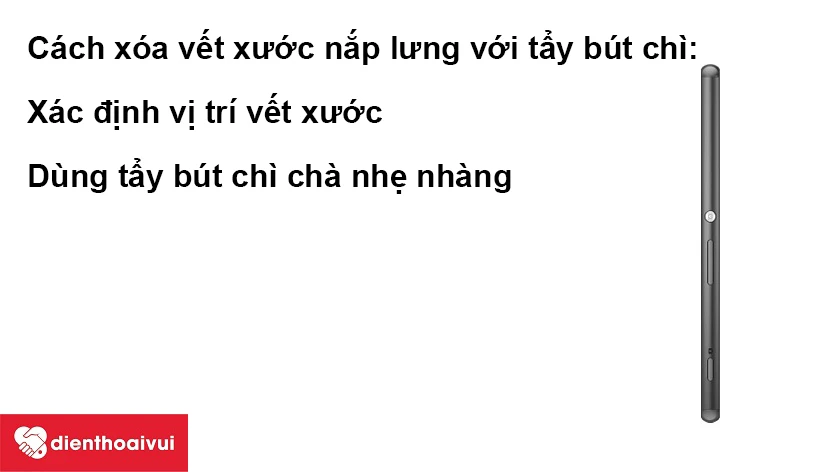 Cách xóa vết xước nắp lưng với tẩy bút chì