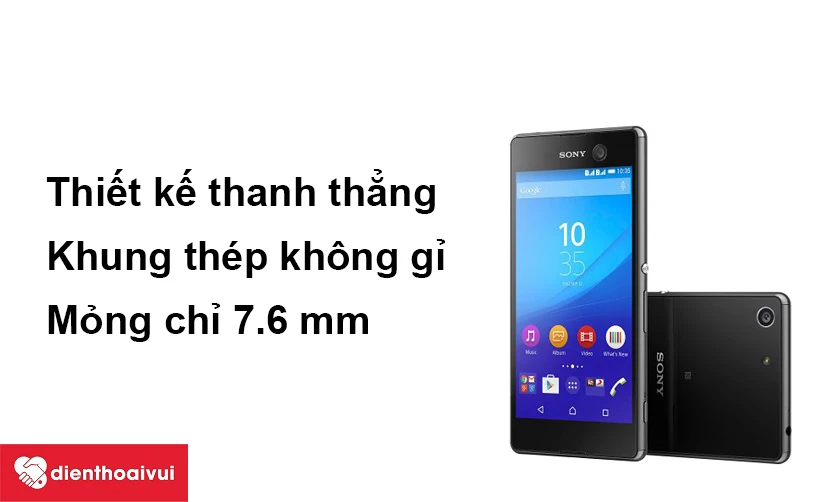 Thiết kế thanh thẳng, mỏng chỉ 7.6 mm