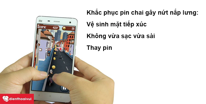 Khắc phục tình trạng pin chai gây nứt nắp lưng Xiaomi Mi 4