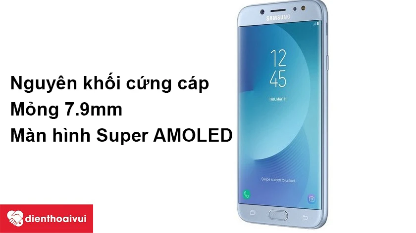 Samsung Galaxy J7 Pro  - Mỏng 7.9 mm, nguyên khối cứng cáp