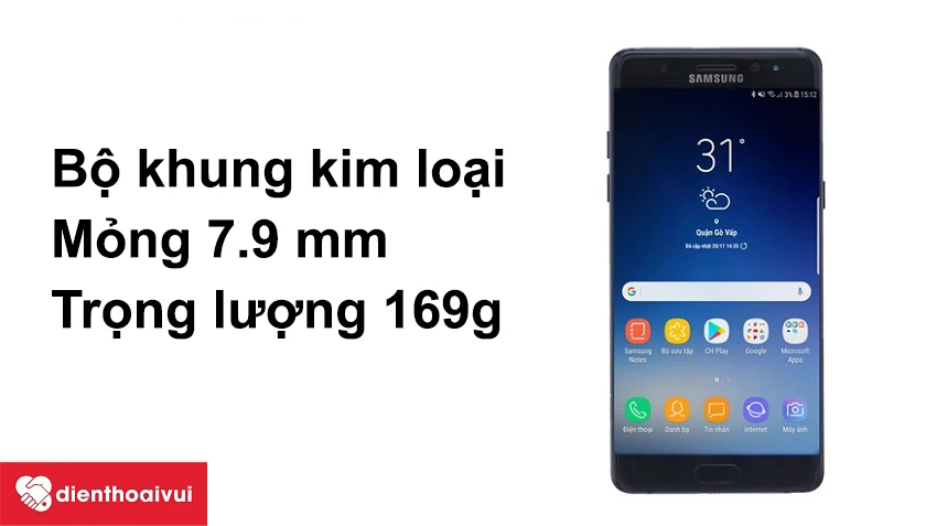 Samsung Galaxy Note FE - thiết kế khung kim loại, mỏng 7.9 mm