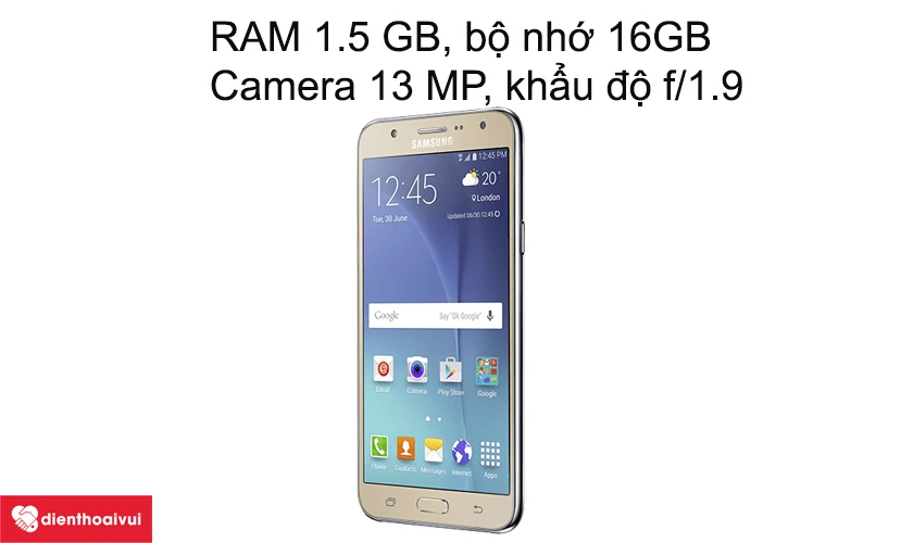 Samsung Galaxy J7 2015 - RAM 1.5 GB, bộ nhớ 16GB, Camera 13 MP, khẩu độ f/1.9