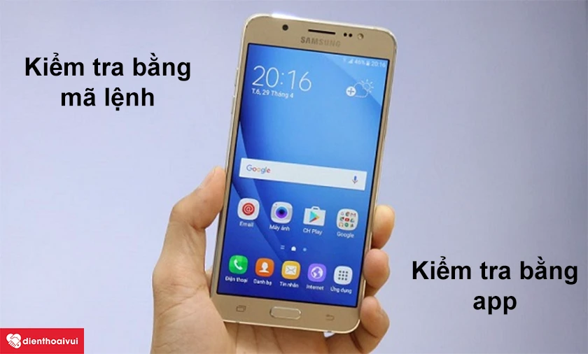 Cách kiểm tra pin Samsung Galaxy J7 2015 có chai hay không