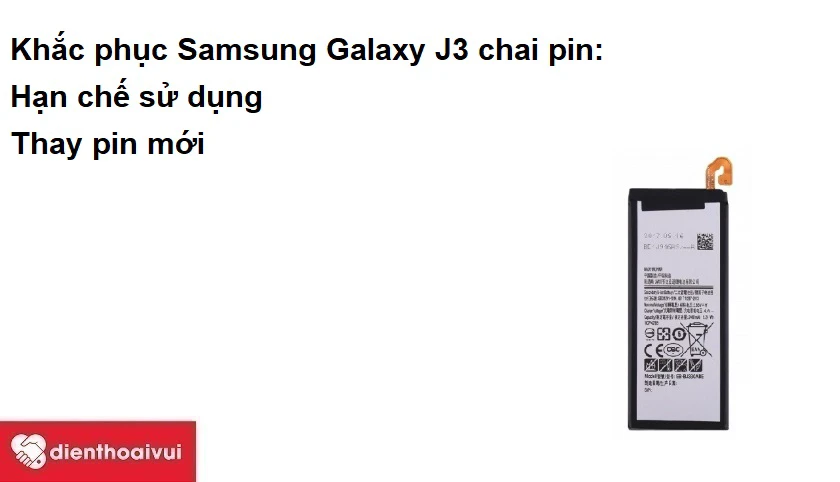 Khắc phục Samsung Galaxy J3 chai pin