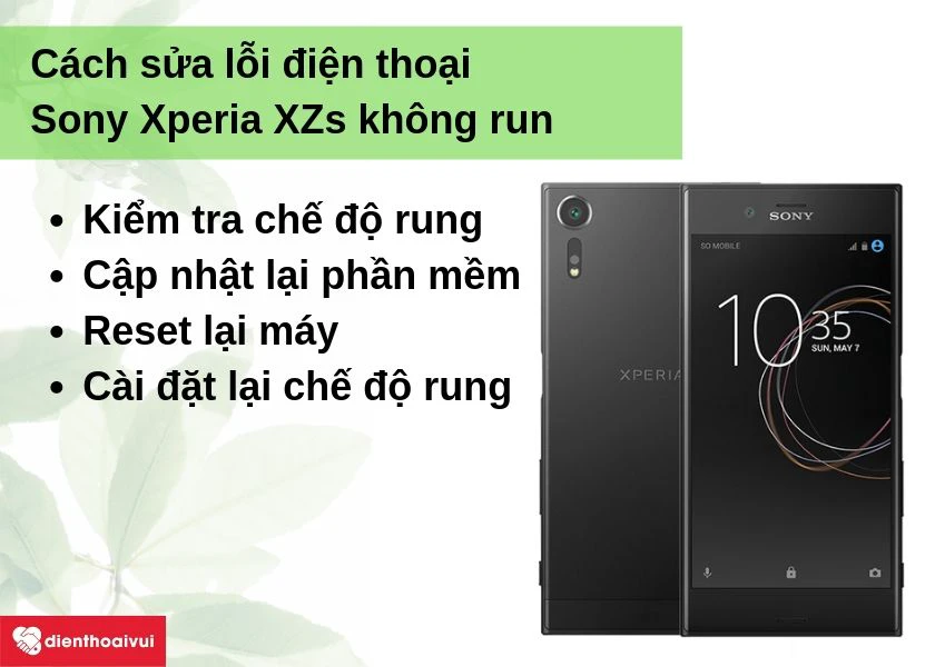 Cách sửa lỗi điện thoại Sony Xperia XZs không rung khi có tin nhắn hoặc cuộc gọi