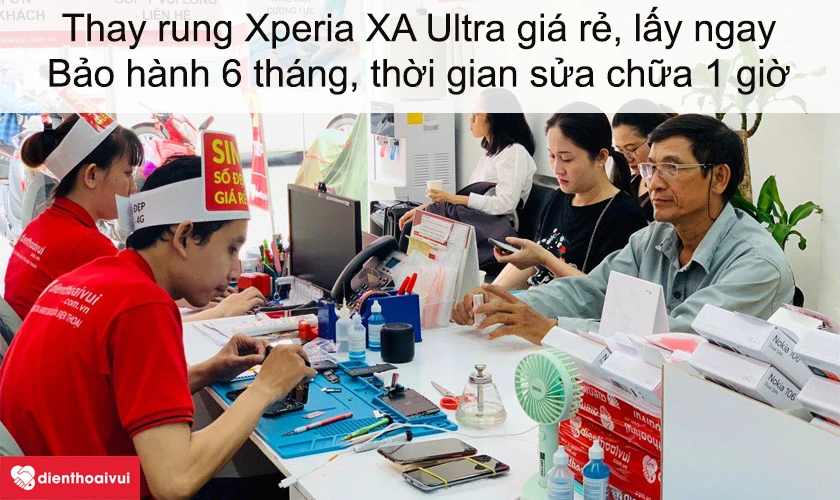 Dịch vụ thay rung Xperia XA Ultra giá rẻ lấy ngay tại Điện Thoại Vui