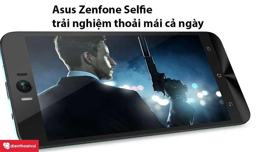 Pin trâu giúp Asus Zenfone Selfie sử dụng lâu hơn