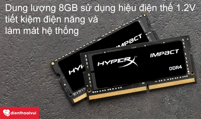 RAM laptop Kingston HyperX DDR4 8GB Bus 2666 giúp tiết kiệm điện năng và làm mát hệ thống