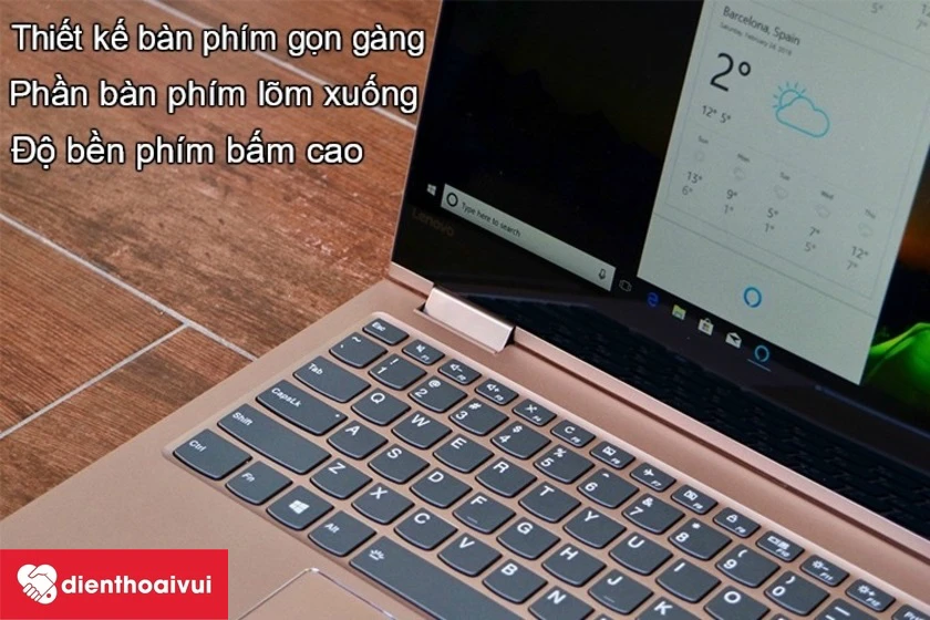 Bàn phím của laptop Lenovo Yoga có làm ảnh hưởng đến trải nghiệm ở chế độ máy tính bảng không