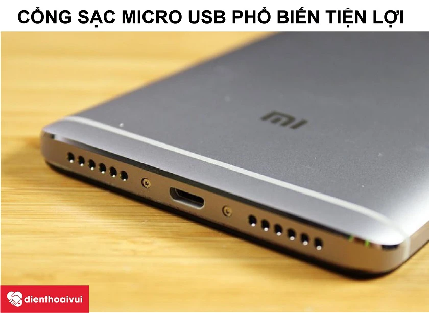 Xiaomi Redmi Note 4/4X – Cổng sạc Micro USB phổ biến và thuận tiện