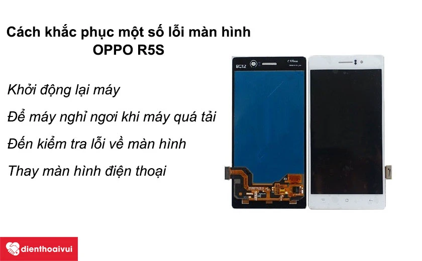 Cách khắc phục lỗi tạm thời một số lỗi trên màn hình Oppo R5s