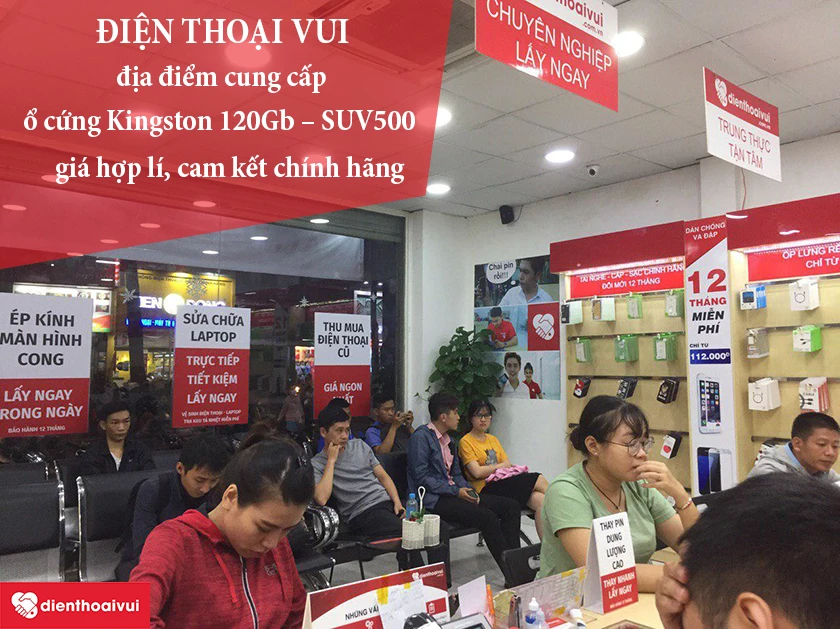 Địa chỉ để thay ổ cứng ssd Kingston 120Gb – SUV500 chính hãng, lấy ngay tại Hà Nội và Hồ Chí Minh