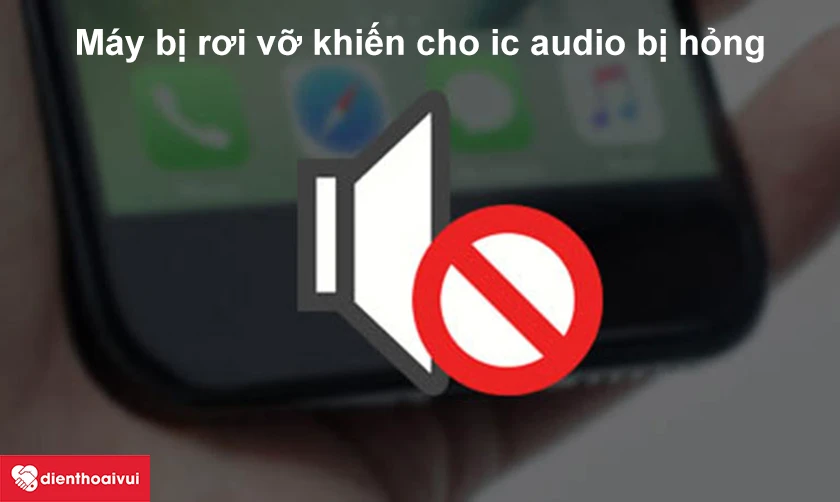 Cách sửa lỗi mất âm thanh trên iPhone 7 Plus