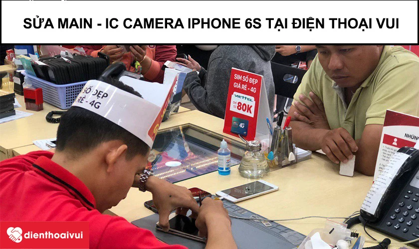 Sửa main - IC camera iPhone uy tín, lấy nhanh tại Điện Thoại Vui