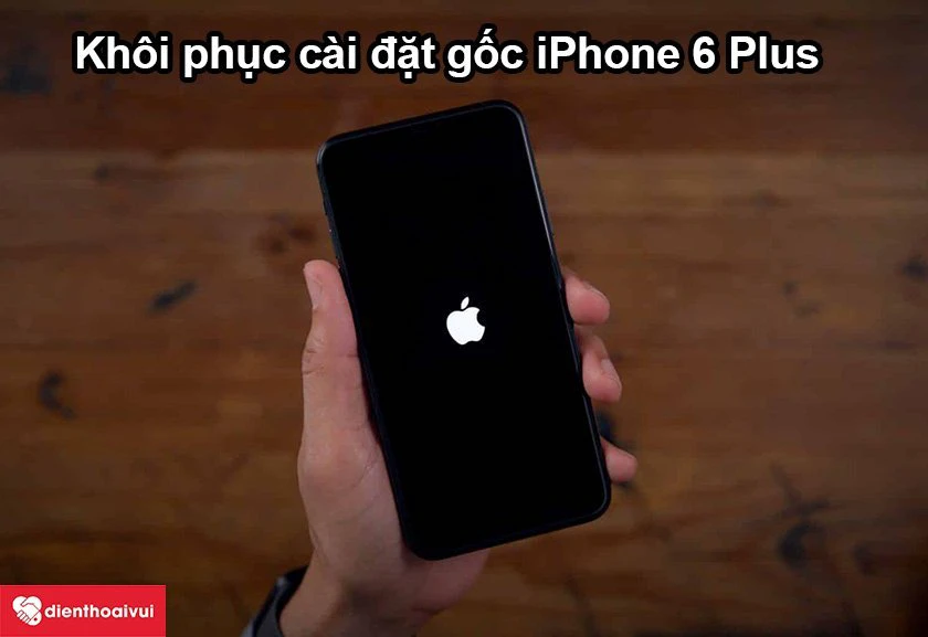 Biện pháp khắc phục lỗi main - IC camera iPhone 6 Plus
