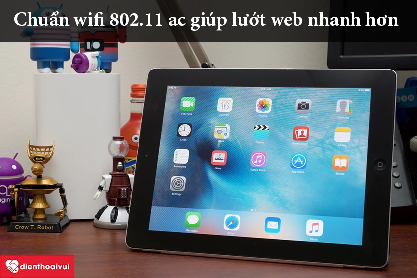 Wifi iPad 2 – Chuẩn wifi 802.11 ac giúp lướt web nhanh hơn