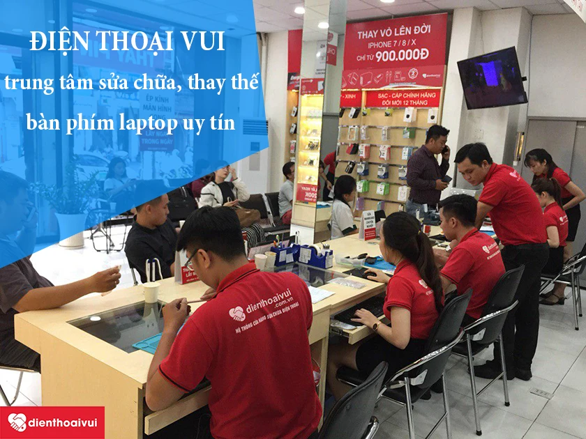 Điện Thoại Vui - Thay bàn phím laptop Dell, chuyên nghiệp tại Hà Nội - TPHCM