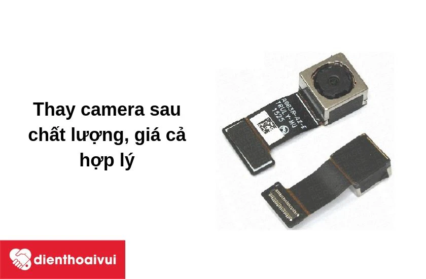 Thay camera sau cho Sony Xperia C5 Ultra chất lượng, giá cả hợp lý nhất tại cửa hàng Điện Thoại Vui