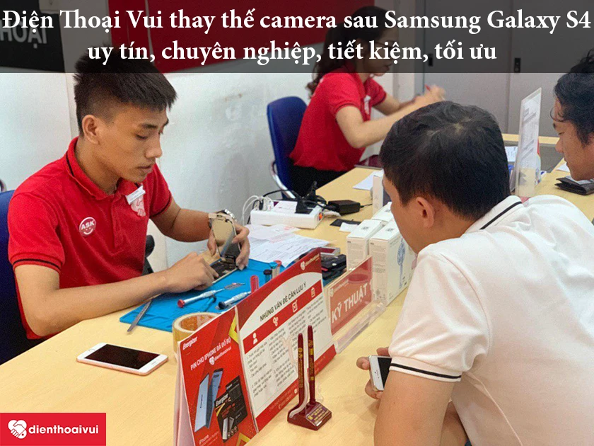 Dịch vụ thay camera sau Samsung Galaxy S4 tại Điện Thoại Vui