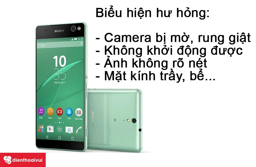 Biểu hiện camera sau Sony bị hỏng