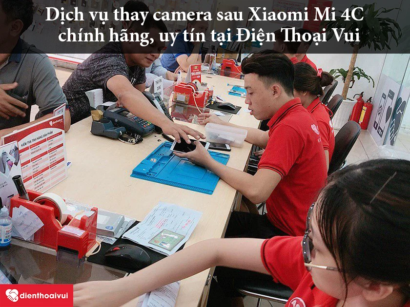 Dịch vụ thay camera sau Xiaomi Mi 4C chính hãng, uy tín tại Điện Thoại Vui
