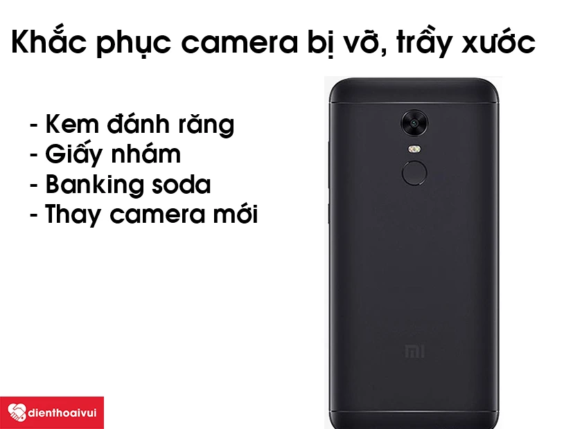 Cách khắc phục tình trạng camera bị xước hoặc vỡ trên điện thoại Xiaomi Redmi 5 Plus