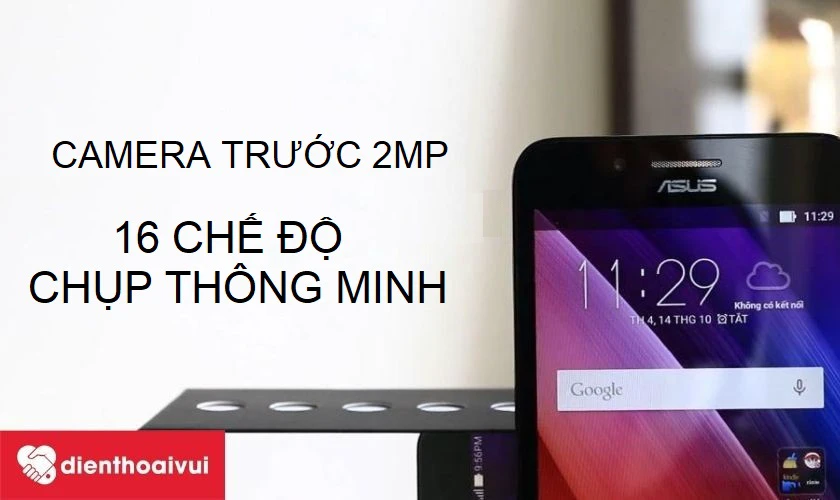 Asus Zenfone Go – chiếc máy giá rẻ của Asus có camera trước 2MP tốt trong tầm giá