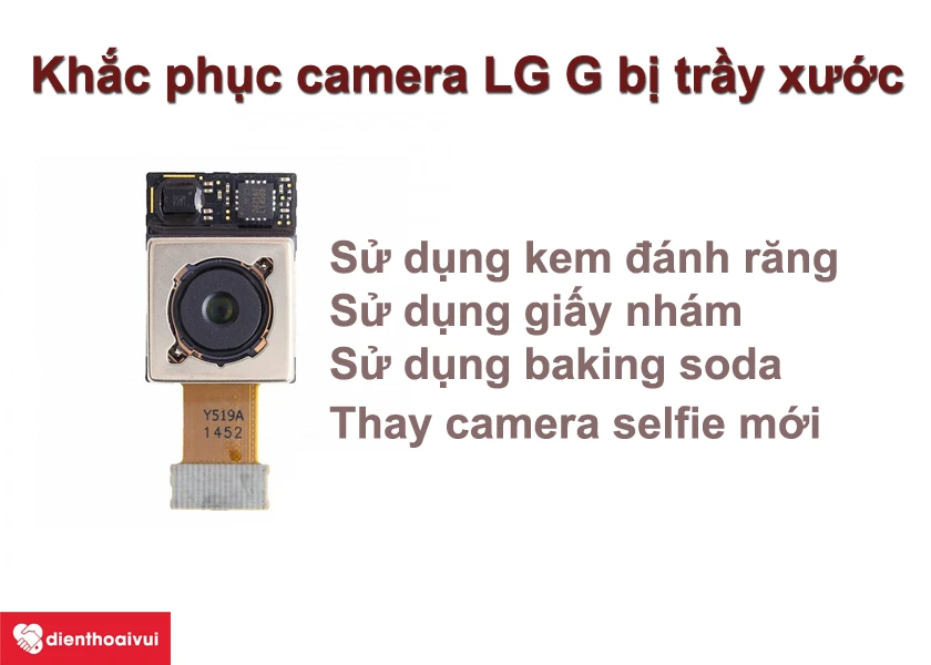 Làm cách nào để khắc phục camera trước trên điện thoại LG G bị vỡ hoặc trầy xước