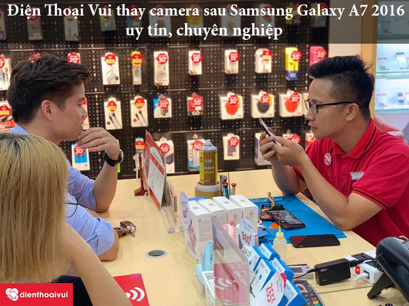 Thay camera trước Samsung Galaxy A7 2016 chuyên nghiệp, uy tín tại Điện Thoại Vui
