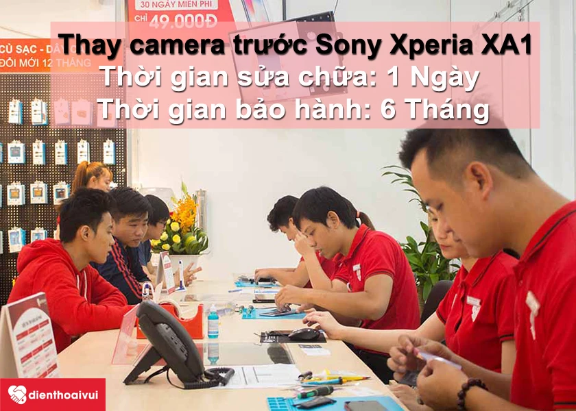 Thay camera trước Sony Xperia XA1 tại Điện Thoại Vui - nhanh chóng, chất lượng, giá cả hợp lý
