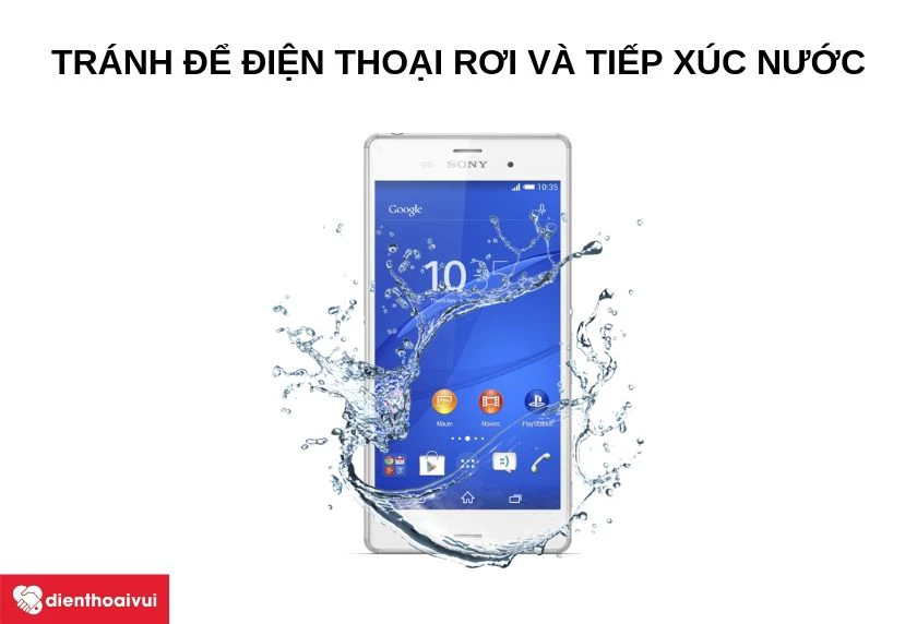 Tránh để điện thoại rơi và tiếp xúc nước để tránh thay camera Sony Xperia Z3